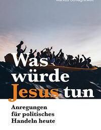 Was wuerde Jesus tun